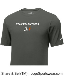 Stay Relentless T-Shirt (Stone) Design Zoom